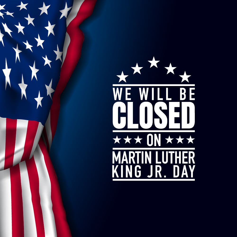 MLK Day Closure annoucement with american flag graphic