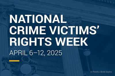 National Crime Victims' Rights Week